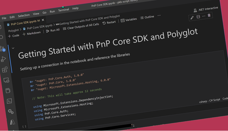 Introduction to Polyglot notebooks and PnP Core SDK