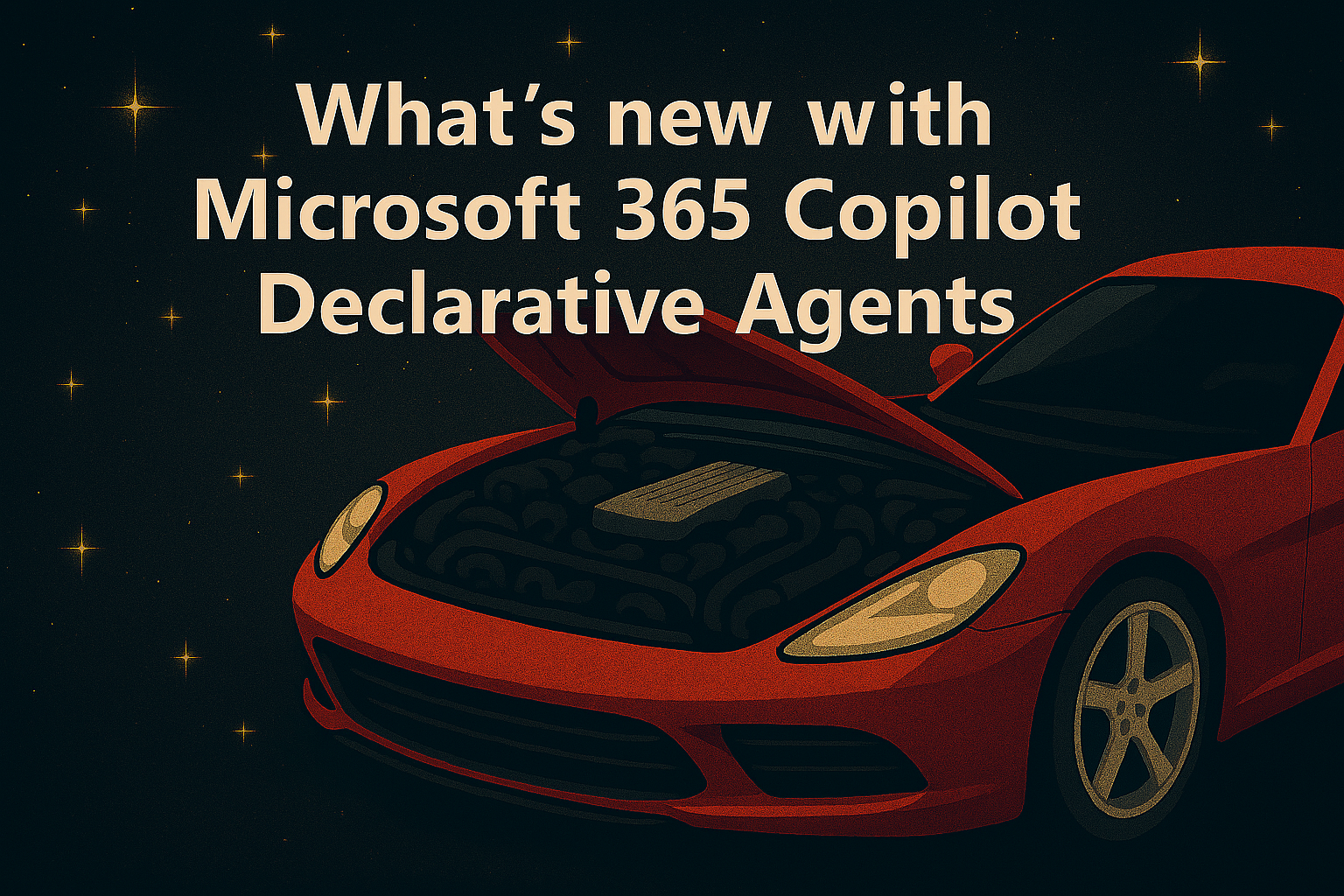 What's new with Microsoft 365 Declarative Agents with schema v1.4 and v1.5